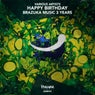 Happy Birthday Brazuka Music - 3 Years