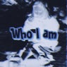 Who I Am