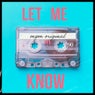 Let Me Know