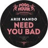 Need You Bad
