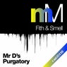 Mr D's Purgatory