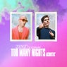 Too Many Nights (Acoustic)