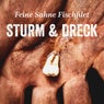 Sturm & Dreck