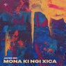 Mona Ki Ngi Xica