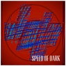 Speed of Dark - 2020 Remix