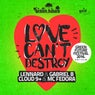 Love Can't Destroy (Green Future Festival 2016. Anthem)