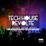 Tech House Revolte (Underground Tech House)