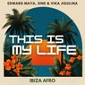 This Is My Life (IIbiza Afro)