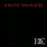 HOT WAVE