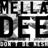 Don't Be Nesh - EP