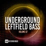 Underground Leftfield Bass, Vol. 07