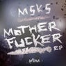 Mother Fucker EP