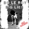 Big Lies REMIXES