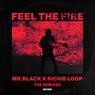 Feel The Fire  (The Remixes)