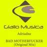 BAD MOTHERFUCKER (Original Mix)