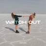 Watch Out