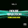 House Reflection, Vol. 9 (Upcoming Club House Anthems)