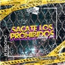 Sacate Los Prohibidos