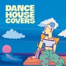 Dance House Covers - Italo Disco Re-Touch
