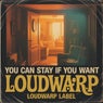 You Can Stay If You Want (Original Mix)