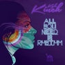 All You Need Is Rhythm EP