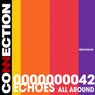 Echoes all around