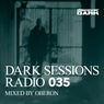 Dark Sessions Radio 035 (Mixed by Oberon)