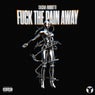 Fuck The Pain Away (Extended Mix)