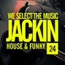 We Select The Music, Vol.24: Jackin House & Funky