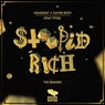 Stoopid Rich: The Remixes