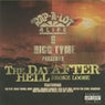 Rap-A-Lot 4 Life & Big Tyme Presents The Day After Hell Broke Loose
