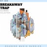 Breakaway Trap 2018 Favorites Collection