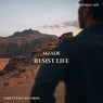 Resist Life