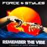 Remember The Vibe