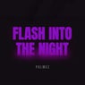 Flash into the Night