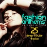 Fashion Anthems (25 Deep-House Tracks)