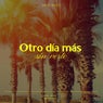Otro día más sin verte (AfroHouse)
