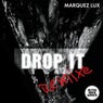 Drop It - Remixe