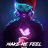 Make Me Feel