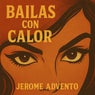 Bailas Con Calor