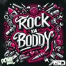 Rock Ya Body