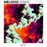 Melodic Disko Vol. 1