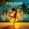 Te Deje Bailando