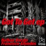 Got To Get Ep