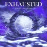 Exhausted