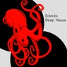Eclectic Deep House