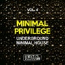 Minimal Privilege, Vol. 4 (Underground Minimal House)
