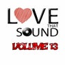 Love That Sound Greatest Hits, Vol. 13