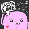 Show Me Love