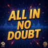 All In No Doubt
